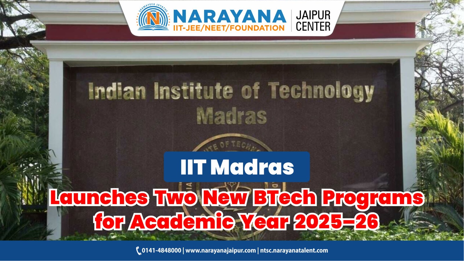 IIT Madras Launches Two New BTech Programs for Academic Year 2025–26